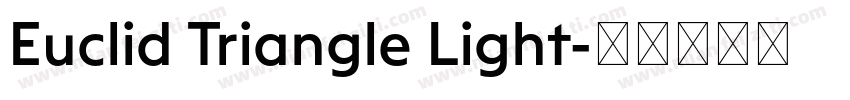 Euclid Triangle Light字体转换